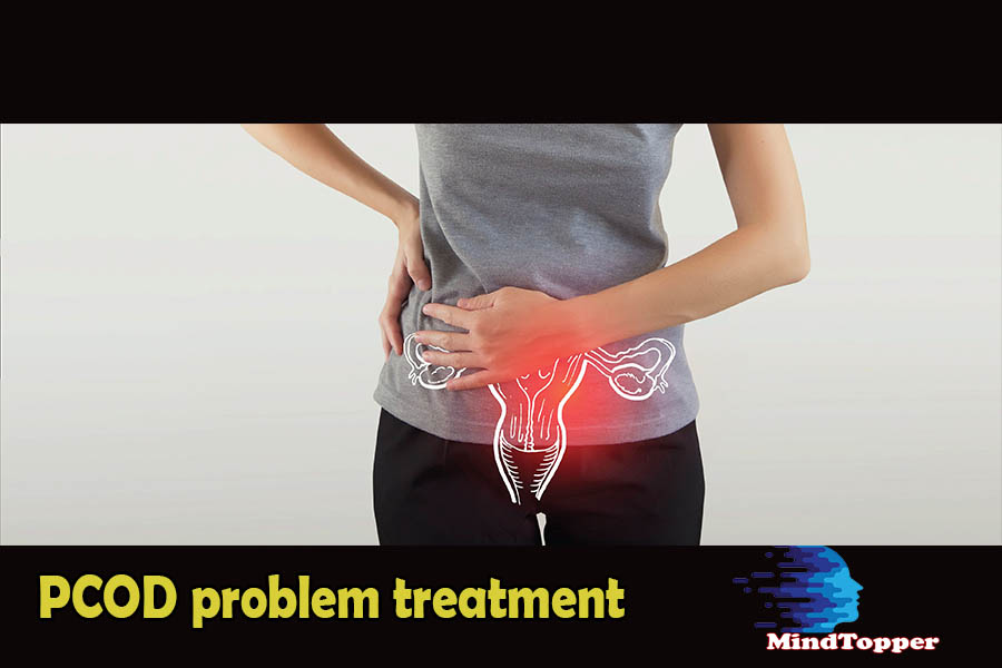 PCOD problem treatment