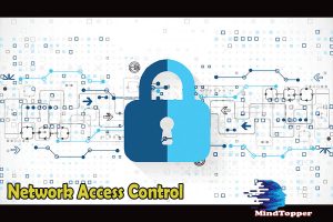Network Access Control